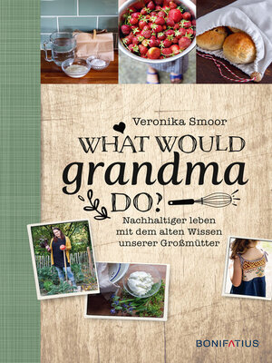 cover image of What would Grandma do?
